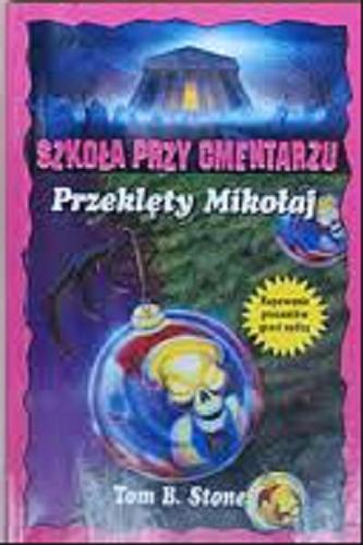 Szkoła przy cmentarzu. Przeklęty Mikołaj