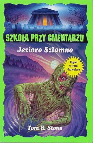 Szkoła przy cmentarzu. Jezioro Szlamno