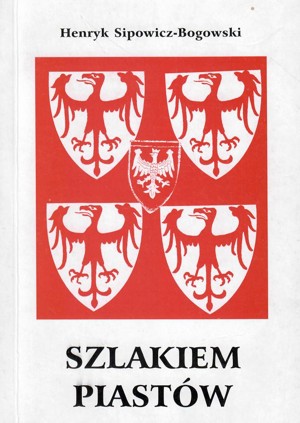 Szlakiem Piastów