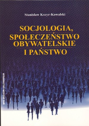 Socjologia, społeczeństwo obywatelskie i państwo