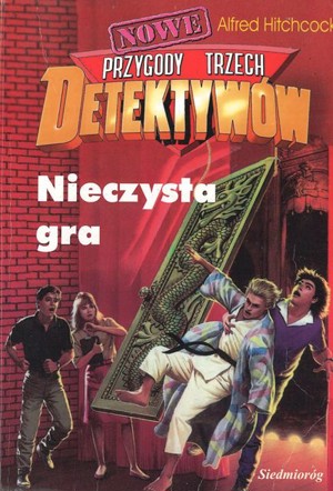 Nowe przygody trzech detektywów. Nieczysta gra