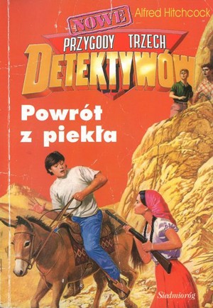 Nowe przygody trzech detektywów. Powrót z piekła