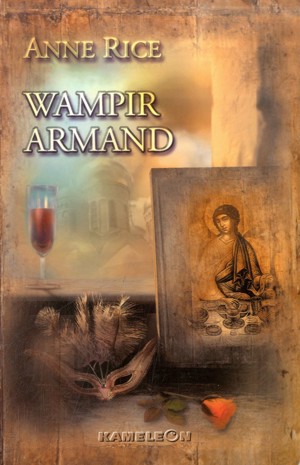 Kroniki Wampirów. Tom 6. Wampir Armand