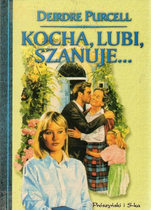 Kocha, lubi, szanuje…