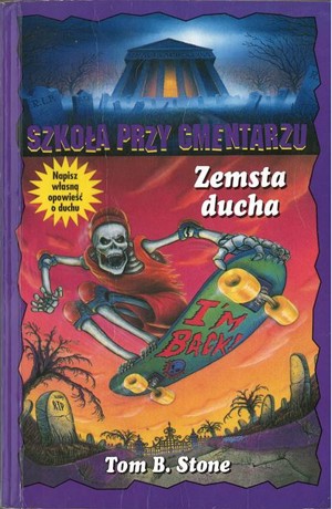 Szkoła przy cmentarzu. Zemsta ducha