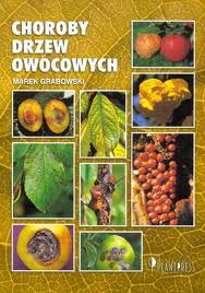 Choroby drzew owocowych