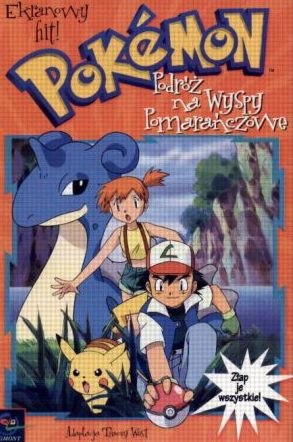 Pokemon. Podróż na Wyspy Pomarańczowe