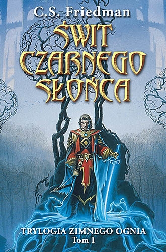 Trylogia Zimnego Ognia. Świt Czarnego Słońca