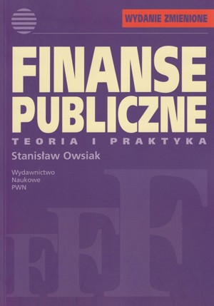Finanse publiczne. Teoria i praktyka