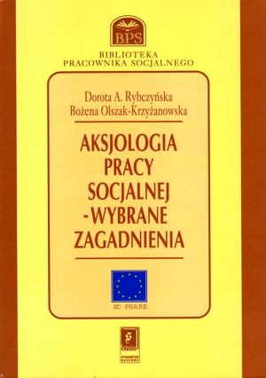 Aksjologia pracy socjalnej – wybrane zagadnienia