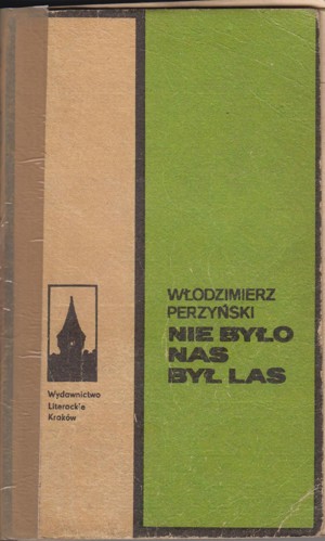 Nie było nas, był las