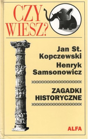 Czy wiesz? Zagadki historyczne