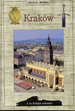 A to Polska właśnie. Kraków