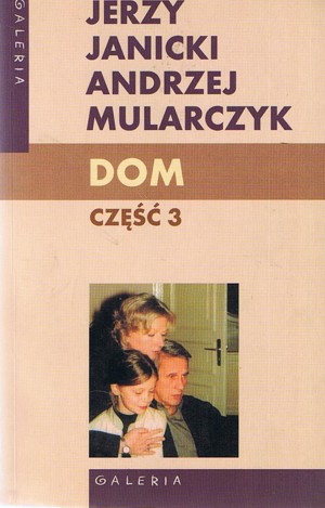 Dom. Część 3