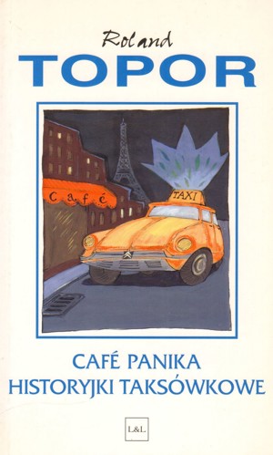 Café Panika. Historyjki taksówkowe