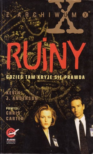 Z Archiwum X. Ruiny