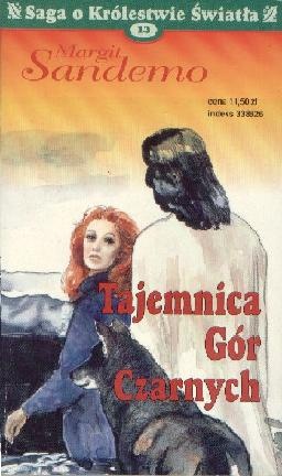 Saga o Królestwie Światła. Tajemnica Gór Czarnych