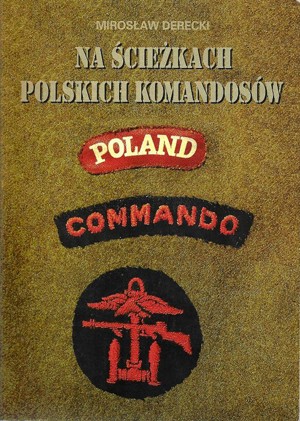 Na ścieżkach polskich komandosów