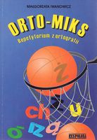 Orto-miks. Repetytorium z ortografii
