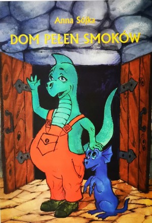 Dom pełen smoków
