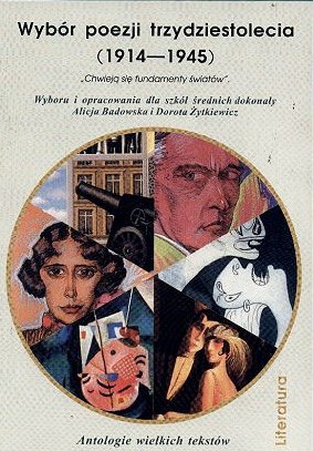Wybór poezji trzydziestolecia (1914-1945)