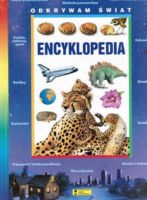 Encyklopedia. Odkrywam świat