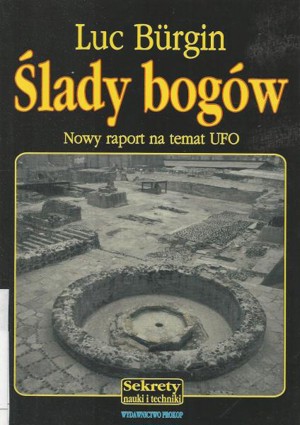 Ślady bogów. Nowy raport na temat UFO