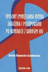 Sposoby zmniejszania ryzyka zakażenia i postępowanie po kontakcie z wirusem HIV