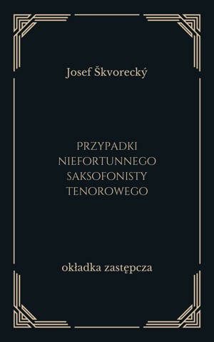 Przypadki niefortunnego saksofonisty tenorowego