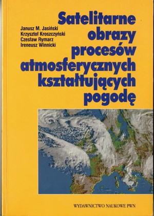 Satelitarne obrazy procesów atmosferycznych kształtujących pogodę