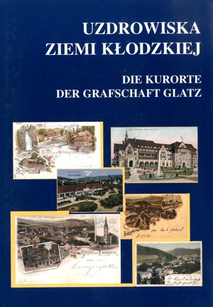 Uzdrowiska ziemi kłodzkiej na dawnej pocztówce