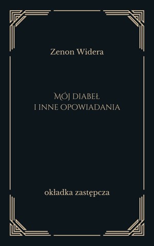Mój diabeł i inne opowiadania