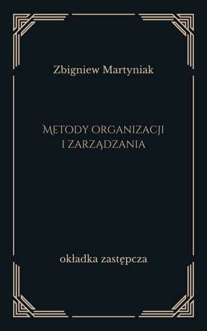 Metody organizacji i zarządzania