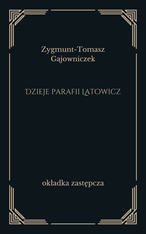 Dzieje parafii Latowicz