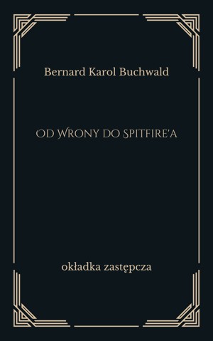 Od Wrony do Spitfire’a