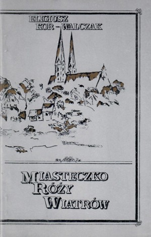 Miasteczko róży wiatrów