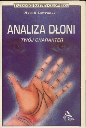 Analiza dłoni. Twój charakter