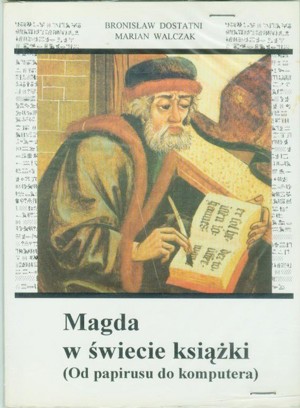 Magda w świecie książki (od papirusu do komputera)