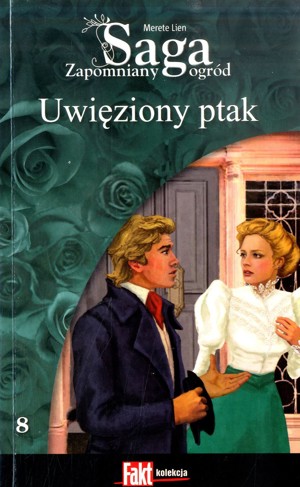 Zapomniany ogród. Uwięziony ptak