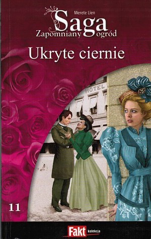 Zapomniany ogród. Ukryte ciernie