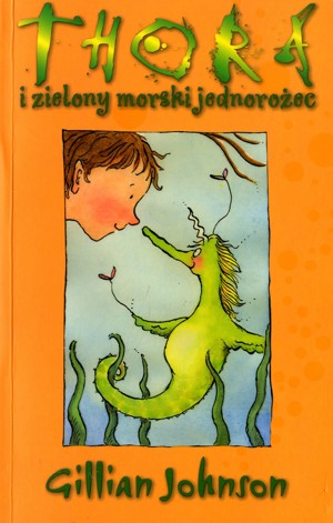 Thora i zielony morski jednorożec