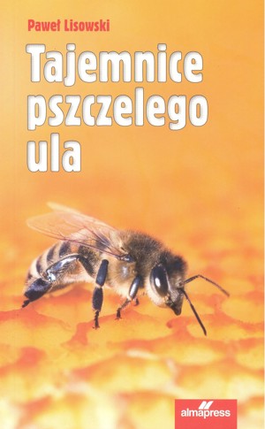 Tajemnice pszczelego ula