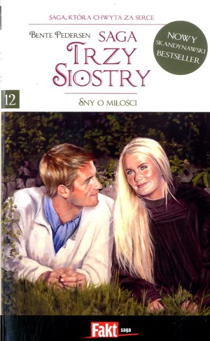 Trzy siostry. Sny o miłości
