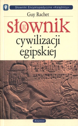 Słownik cywilizacji egipskiej