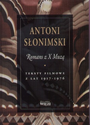 Romans z X Muzą. Teksty filmowe z lat 1917-1976