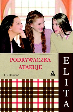 Elita. Podrywaczka atakuje