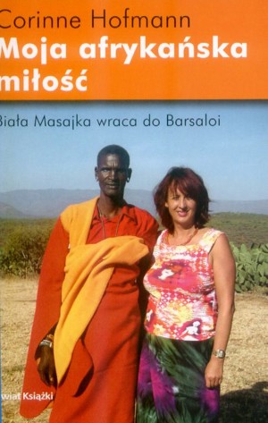 Moja afrykańska miłość. Biała Masajka wraca do Barsaloi