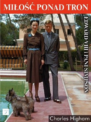 Miłość ponad tron. Edward VIII i pani Simpson