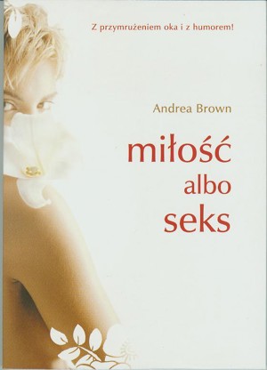 Miłość albo seks