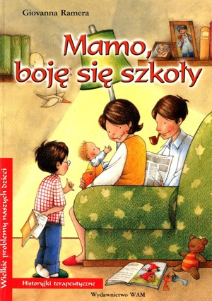 Mamo, boję się szkoły